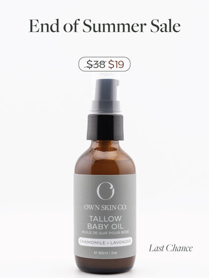 Own Skin Co. Tallow Baby Oil in an amber glass pump bottle with a gray label, shown on a white background with promotional sale text above and 'Last Chance' in the lower right.